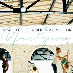 how to determine pricing for your services for wellpreneurs